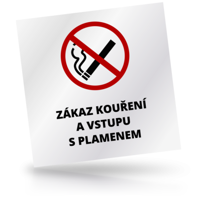 Zákaz kouření a vstupu s plamenem - čtvercové označení