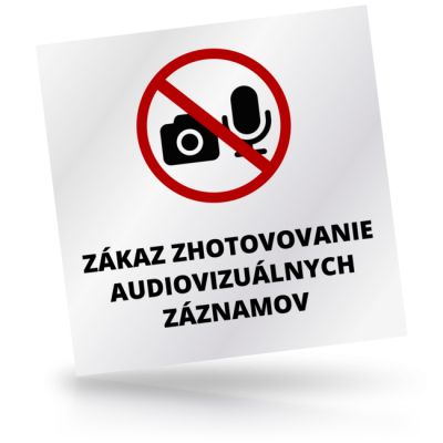 Zákaz zhotovovanie audiovizuálnych záznamov - čtvercové označení