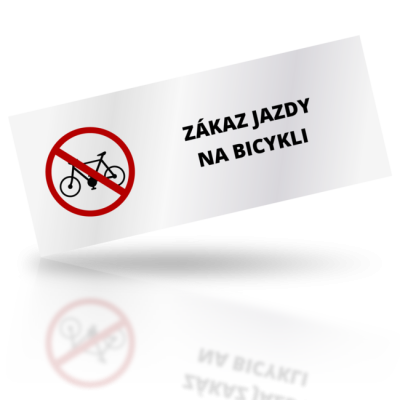 Zákaz jazdy na bicykli - obdelníkové označení
