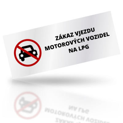 Zákaz vjezdu motorových vozidel na LPG - obdelníkové označení